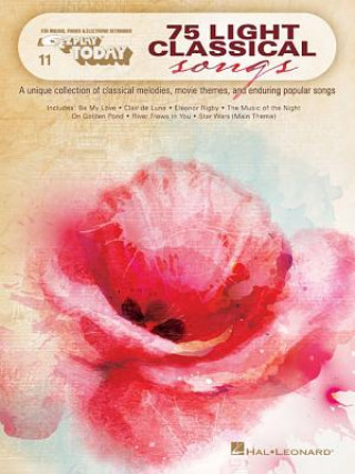 Książka 75 Light Classical Songs: E-Z Play Today #11 Hal Leonard Publishing Corporation