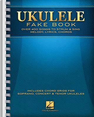 Książka Ukulele Fake Book: Full Size Edition Hal Leonard Publishing Corporation