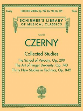 Kniha Czerny: Collected Studies - Op. 299, Op. 740, Op. 849: Schirmer's Library of Musical Classics Volume 2108 Carl Czerny