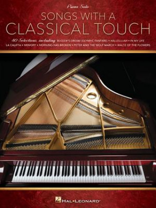 Kniha Songs with a Classical Touch Hal Leonard Publishing Corporation