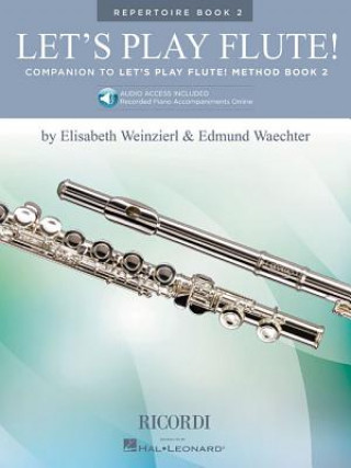 Carte Let's Play Flute! - Repertoire Book 2: Book with Online Audio Elizabeth Weinzierl