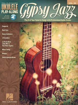 Könyv Gypsy Jazz: Ukulele Play-Along Volume 39 Hal Leonard Publishing Corporation