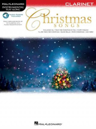Carte Christmas Songs: For Clarinet Instrumental Play-Along Hal Leonard Publishing Corporation