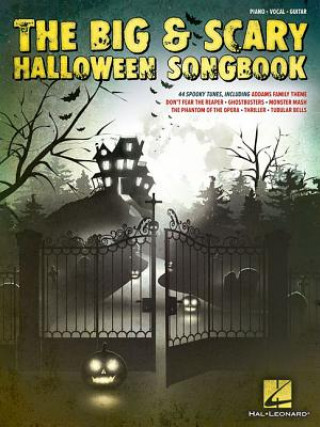 Книга The Big & Scary Halloween Songbook Hal Leonard Publishing Corporation