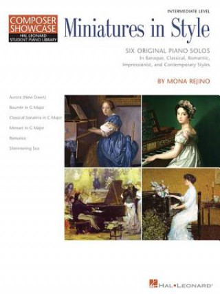 Könyv Miniatures in Style: Hal Leonard Student Piano Library Composer Showcase Intermediate Level Mona Rejino