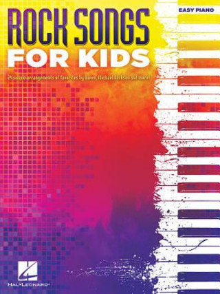 Kniha Rock Songs for Kids Hal Leonard Publishing Corporation