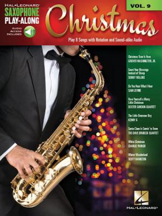 Carte Christmas: Saxophone Play-Along Volume 9 Hal Leonard Publishing Corporation