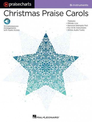 Carte Praisecharts - Christmas Praise Carols: B-Flat Instruments Hal Leonard Publishing Corporation