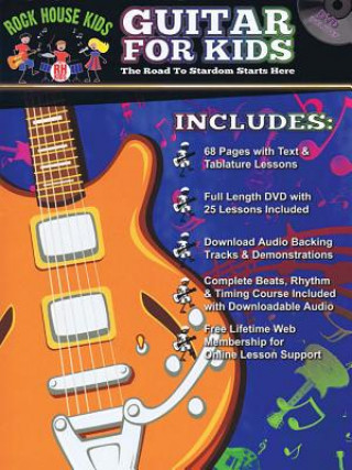 Carte Guitar for Kids: The Road to Stardom Starts Here John McCarthy
