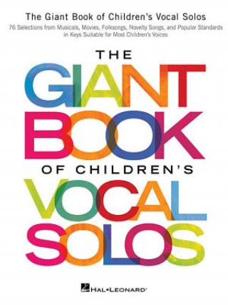 Kniha Giant Book of Children's Vocal Solos Hal Leonard Publishing Corporation