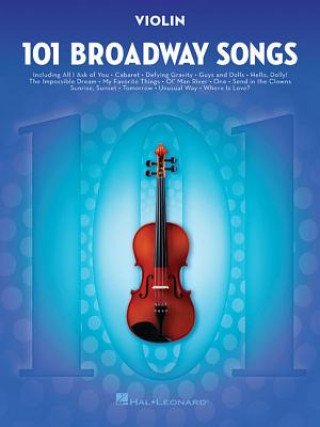 Книга 101 Broadway Songs for Violin Hal Leonard Publishing Corporation