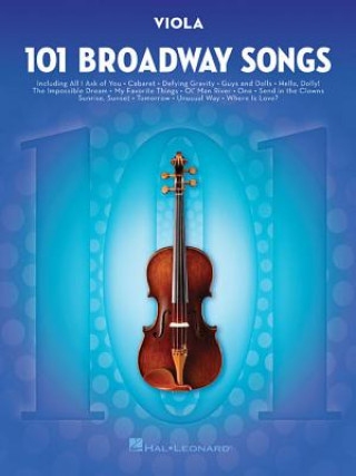 Carte 101 Broadway Songs for Viola Hal Leonard Publishing Corporation