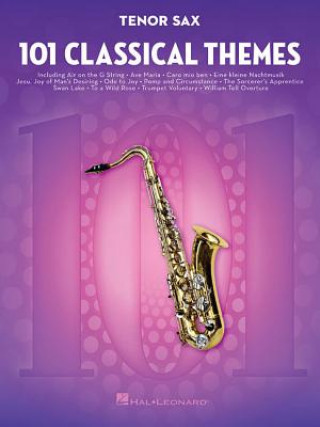 Kniha 101 Classical Themes for Tenor Sax Hal Leonard Publishing Corporation