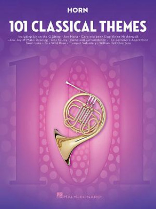 Carte 101 Classical Themes for Horn Hal Leonard Publishing Corporation