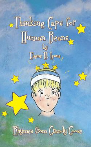Könyv Thinking Caps for Human Beans Elaine H. Leone