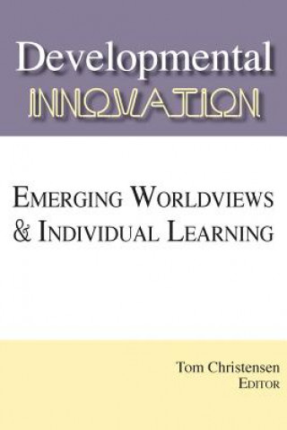 Könyv Developmental Innovation Tom Christensen