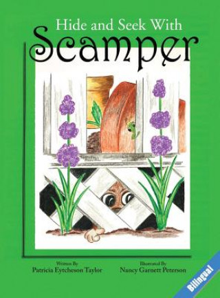 Buch Hide and Seek with Scamper, Bilingual Patricia Eytcheson Taylor