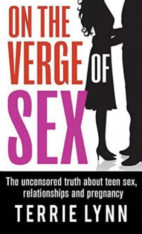 Libro On the Verge of Sex Terrie Lynn