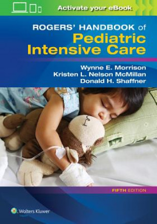 Kniha Rogers' Handbook of Pediatric Intensive Care Donald Shaffner