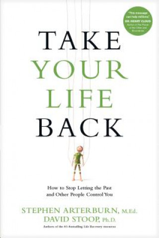 Kniha Take Your Life Back Stephen Arterburn
