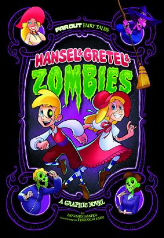 Book Hansel & Gretel & Zombies: A Graphic Novel Benjamin Harper