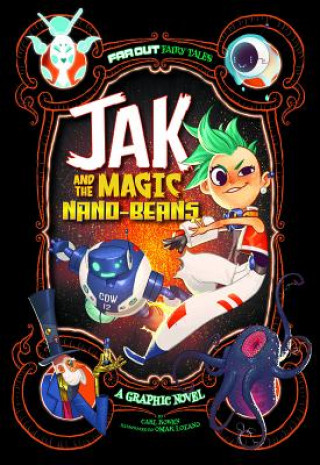 Книга Jak and the Magic Nano-Beans: A Graphic Novel Carl Bowen