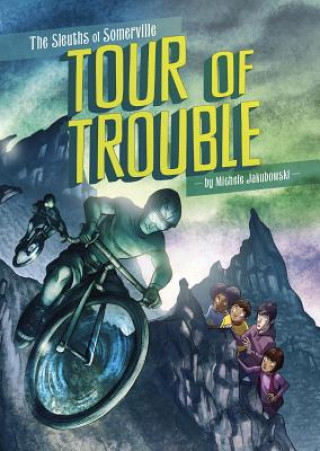 Kniha Tour of Trouble Michele Jakubowski