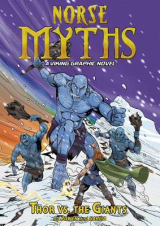 Carte Thor vs. the Giants: A Viking Graphic Novel Carl Bowen
