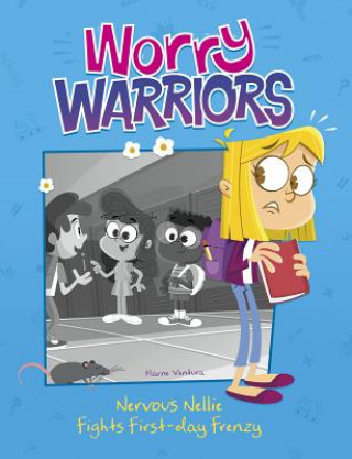 Libro Nervous Nellie Fights First-Day Frenzy Marne Ventura