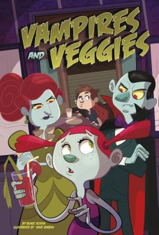 Kniha Vampires and Veggies Blake Hoena