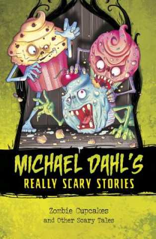 Livre Zombie Cupcakes: And Other Scary Tales Michael Dahl