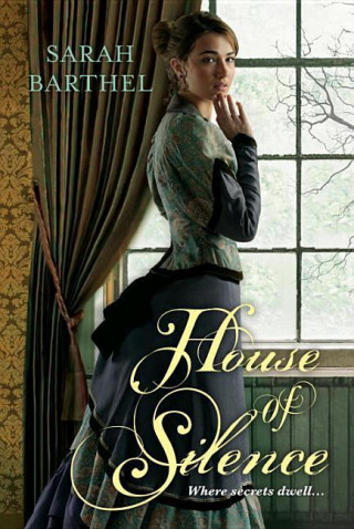 Könyv House Of Silence Sarah Barthel