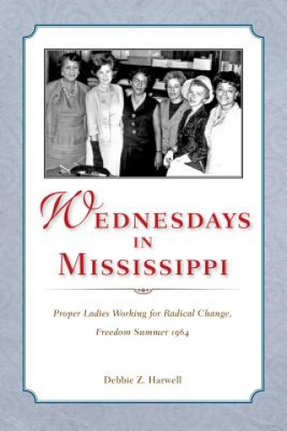 Könyv Wednesdays in Mississippi Debbie Z. Harwell