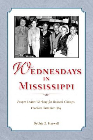 Kniha Wednesdays in Mississippi Debbie Z. Harwell