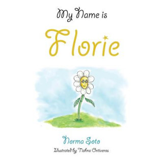 Könyv My Name Is Florie Norma Soto
