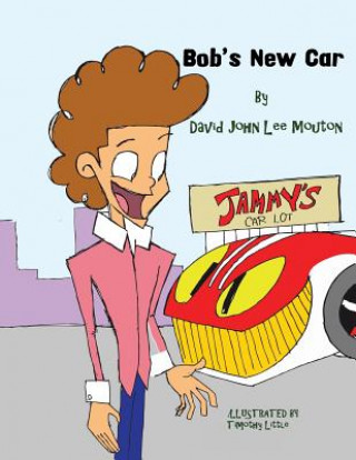 Carte Bob's New Car David John Lee Mouton