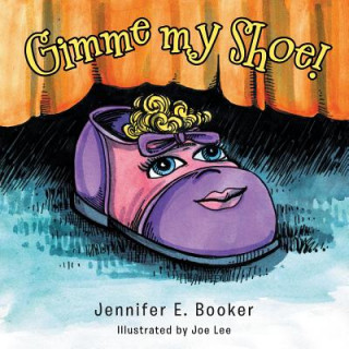 Carte Gimme My Shoe! Jennifer E. Booker