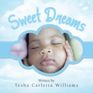 Knjiga Sweet Dreams Tesha Carletta Williams