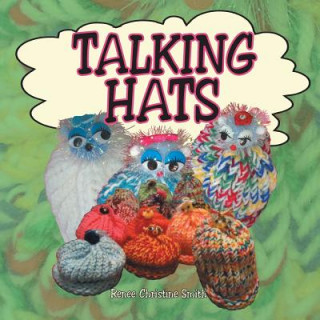 Livre Talking Hats Renee Christine Smith