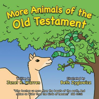 Carte More Animals of the Old Testament Janet K. Warren