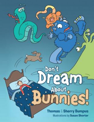 Książka Don't Dream about Bunnies! Thomas &. Sherry Bumpus