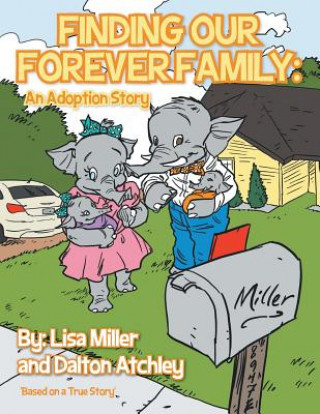 Kniha Finding Our Forever Family Lisa Miller