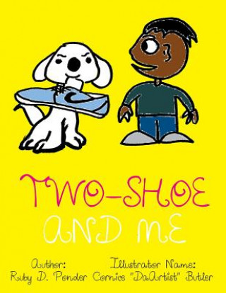 Carte Two-Shoe and Me Ruby D. Ponder
