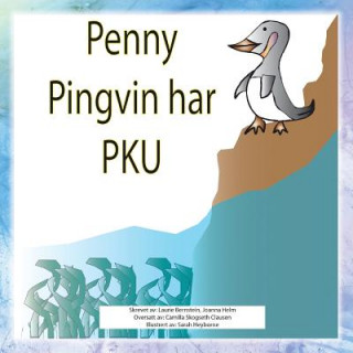 Knjiga Penny Pingvin Har PKU Laurie Bernstein