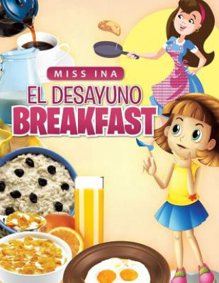 Kniha El Desayuno Breakfast Miss Ina