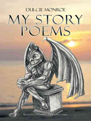 Kniha My Story Poems Dulcie Monroe