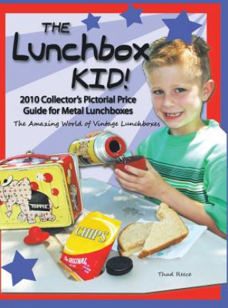 Knjiga Lunchbox Kid! Thad Reece