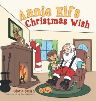 Book Annie Elf's Christmas Wish Gloria Smith