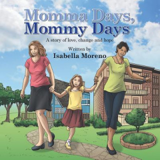 Könyv Momma Days, Mommy Days Marjorie Soto