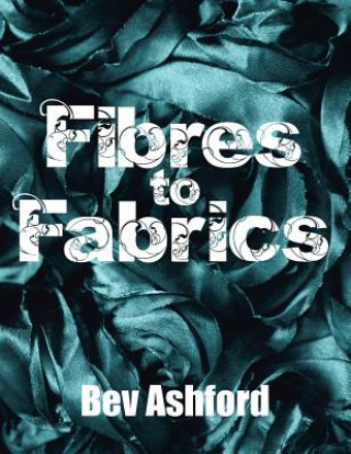 Carte Fibres To Fabrics Bev Ashford